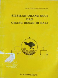 Image of Silsilah Orang Suci Dan Orang Besar Di Bali